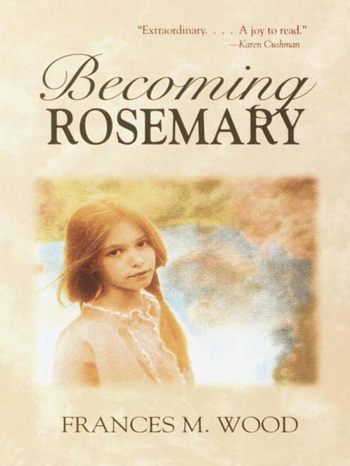 Title details for Becoming Rosemary by Frances Wood - Available